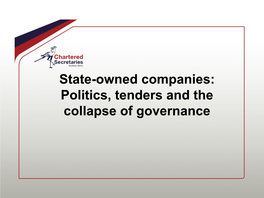 State-Owned Companies: Politics, Tenders and the Collapse Of