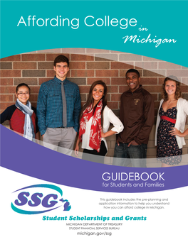 Michigan Colleges and Universities • Geographical Map • Alphabetical Listing 4 Section I: Pre-Planning and Applying for College