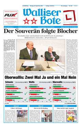 Der Souverän Folgte Blocher Verschärftes Asyl- Und Ausländerrecht Mit 68 Prozent Ja Genehmigt – KOSA-Initiative Chancenlos – SP Als Verliererin B E R N