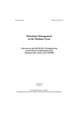 Plutonium Management in the Medium Term
