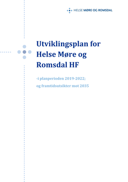 Utviklingsplan for Helse Møre Og Romsdal HF