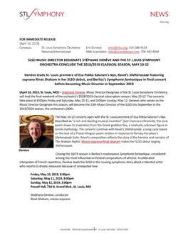 Slso Music Director Designate Stéphane Denève and the St. Louis Symphony Orchestra Conclude the 2018/2019 Classical Season, May 10-12