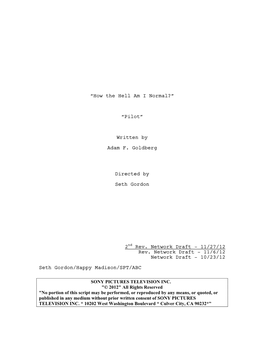 “How the Hell Am I Normal?” “Pilot” Written by Adam F. Goldberg