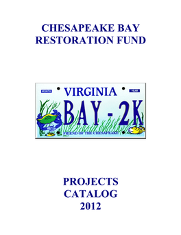 Chesapeake Bay Restoration Fund Projects Catalog 2012
