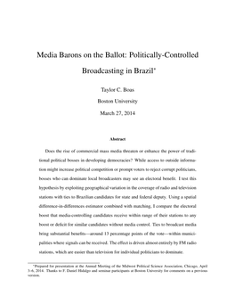 Media Barons on the Ballot: Politically-Controlled Broadcasting in Brazil∗