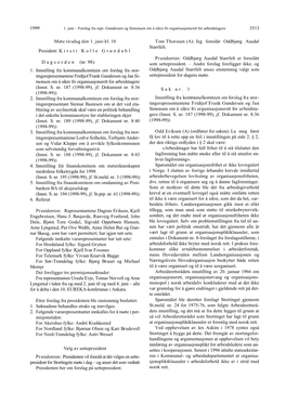 1999 3513 Møte Tirsdag Den 1. Juni Kl. 10 President