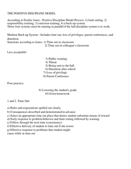 Positive Discipline Model Process: 1) Limit Setting, 2) Responsibility Training, 3) Omission Training, 4) a Back-Up System