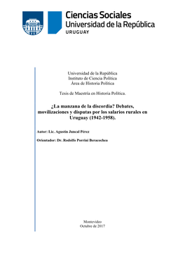 ¿La Manzana De La Discordia? Debates, Movilizaciones Y Disputas Por Los Salarios Rurales En Uruguay (1942-1958)