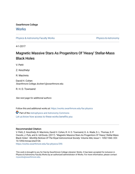 Magnetic Massive Stars As Progenitors of 'Heavy'