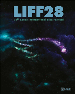 28Th Leeds International Film Festival Presents Leeds Free Cinema Week Experience Cinema in New Ways for Free at Liff 28 from 7 - 13 November