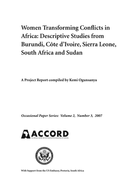 Women Transforming Conflicts in Africa: Descriptive Studies from Burundi, Côte D’Ivoire, Sierra Leone, South Africa and Sudan
