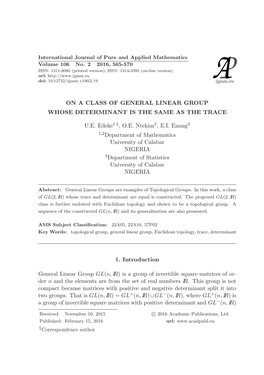 On a Class of General Linear Group Whose Determinant Is the Same As the Trace