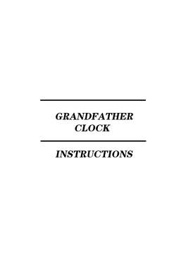 Grandfather Clock Instructions