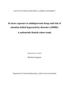 In Utero Exposure to Antidepressant Drugs and Risk of Attention Deficit Hyperactivity Disorder (ADHD)