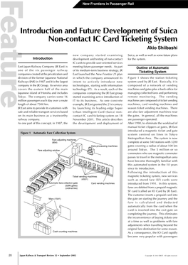 Introduction and Future Development of Suica Non-Contact IC Card Ticketing System Akio Shiibashi