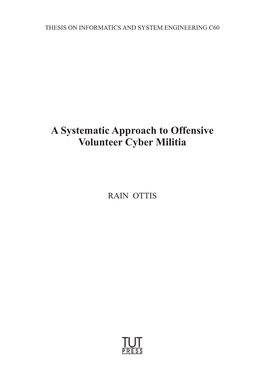 A Systematic Approach to Offensive Volunteer Cyber Militia