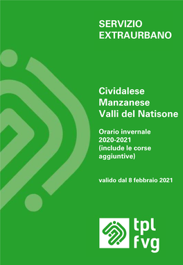 Cividalese Manzanese Valli Del Natisone SERVIZIO EXTRAURBANO