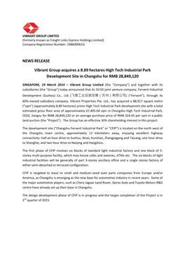 NEWS RELEASE Vibrant Group Acquires a 8.89 Hectares High Tech