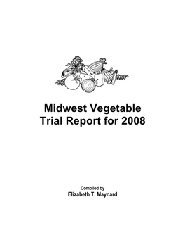 Midwest Vegetable Trial Report for 2008