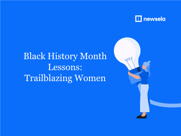 Black History Month Lessons: Trailblazing Women Resources Overview