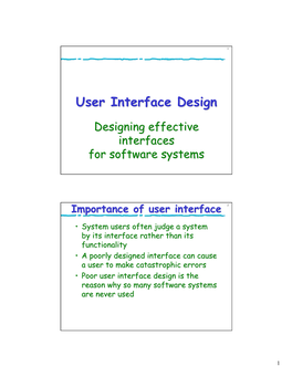 User Interface Design Is the Reason Why So Many Software Systems Are Never Used