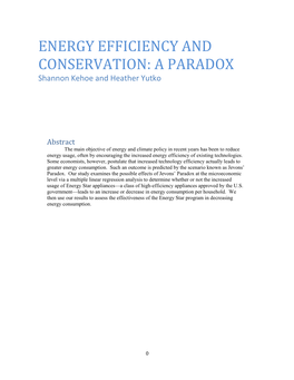 ENERGY EFFICIENCY and CONSERVATION: a PARADOX Shannon Kehoe and Heather Yutko