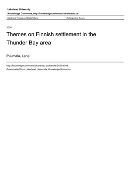 Themes on Finnish Settlement in the Thunder Bay Area