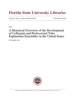 A Historical Overview of the Development of Collegiate and Professional Tuba Euphonium Ensembles in the United States Christopher Lair