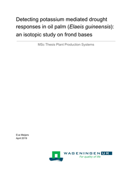 Detecting Potassium Mediated Drought Responses in Oil Palm (Elaeis Guineensis): ​ ​ an Isotopic Study on Frond Bases