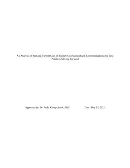 An Analysis of Past and Current Uses of Solitary Confinement and Recommendations for Best Practices Moving Forward Approved