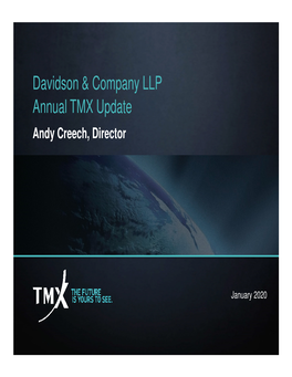 Davidson & Company LLP Annual TMX Update