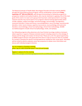 The National Institutes of Health (NIH), Neurological Disorders & Stroke Institute (NINDS) Through the Clinical Neuroscienc