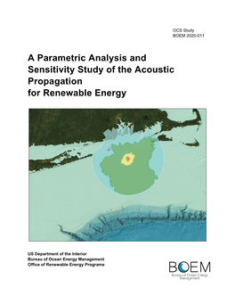 A Parametric Analysis and Sensitivity Study of the Acoustic Propagation for Renewable Energy