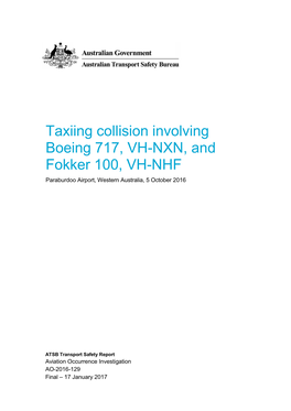 Taxiing Collision Involving Boeing 717, VH-NXN, and Fokker 100, VH-NHF