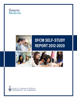 Dfcm Self-Study Report 2012-2020 Department of Family and Community Medicine Vision