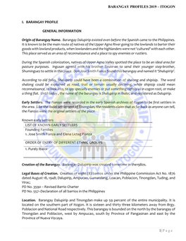 BARANGAY PROFILES 2019 – ITOGON I. BARANGAY PROFILE GENERAL INFORMATION Origin of Barangay Name. Barangay Dalupirip Existed E