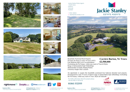 01841 532555 Carclew Barton, Nr Truro £2,500,000