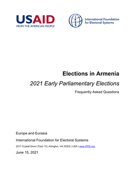 Elections in Armenia: 2021 Early Parliamentary Elections Frequently Asked Questions