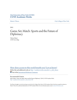 Game, Set, Match: Sports and the Future of Diplomacy Valeria Munt CUNY City College