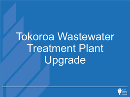 Tokoroa Wastewater Treatment Plant Upgrade South Waikato District Council