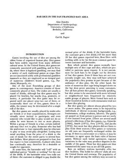 BAR DICE in the SAN FRANCISCO BAY AREA Alan Dundes Department of Anthropology University of California Berkeley, California and Carl R