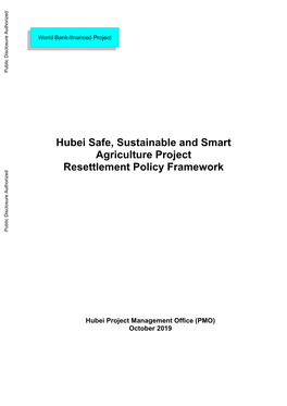 Hubei Safe, Sustainable and Smart Agriculture Project (Hereinafter, the “Project”)