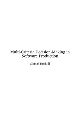 Multi-Criteria Decision-Making in Software Production