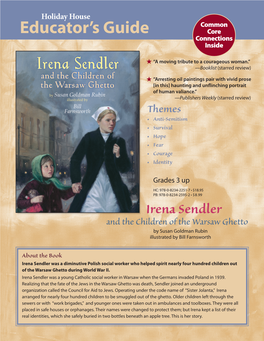Irena Sendler and the Children of the Warsaw Ghetto by Susan Goldman Rubin Illustrated by Bill Farnsworth