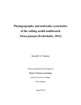 Phylogeography and Molecular Systematics of the Rafting Aeolid Nudibranch Fiona Pinnata (Eschscholtz, 1831)