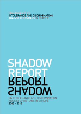 Report on Intolerance and Discrimination Against Christians in Europe