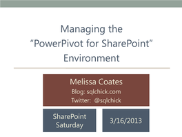 Managing the “Powerpivot for Sharepoint” Environment