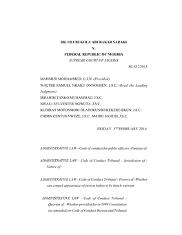 DR. OLUBUKOLA ABUBAKAR SARAKI V. FEDERAL REPUBLIC of NIGERIA SUPREME COURT of NIGERIA SC.852/2015 MAHMUD MOHAMMED. C.J.N. (Presi