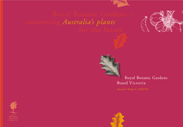 Royal Botanic Gardens – Conserving Australia’S Plants for the Future