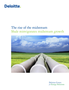 The Rise of the Midstream Shale Reinvigorates Midstream Growth
